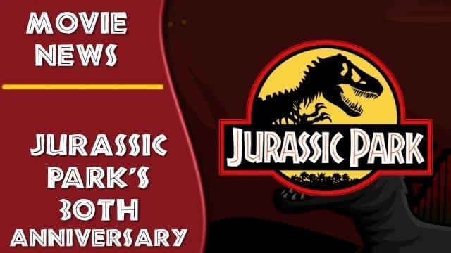 Jurassic Park 30th Anniversary Tribute Thumbnail